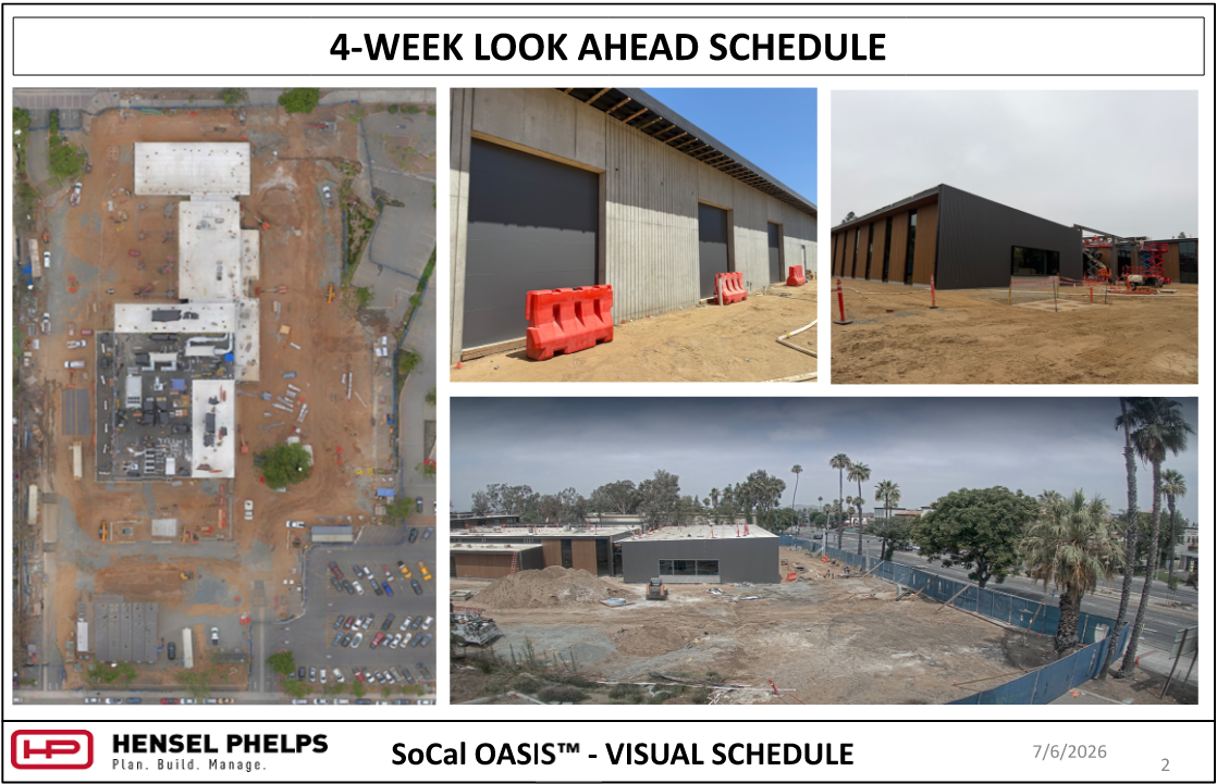 A 4-Week Look Ahead Schedule for the SoCal OASIS™ project by Hensel Phelps, dated 6/22/2026. The slide features an aerial overhead site plan of the construction campus alongside three progress photos: an empty paved area enclosed by blue security fences and surrounded by trees, a steel frame structure over a dirt courtyard area, and a wide panoramic shot showing a crane boom arm extended next to the building's newly finished dark corrugated metal facade.