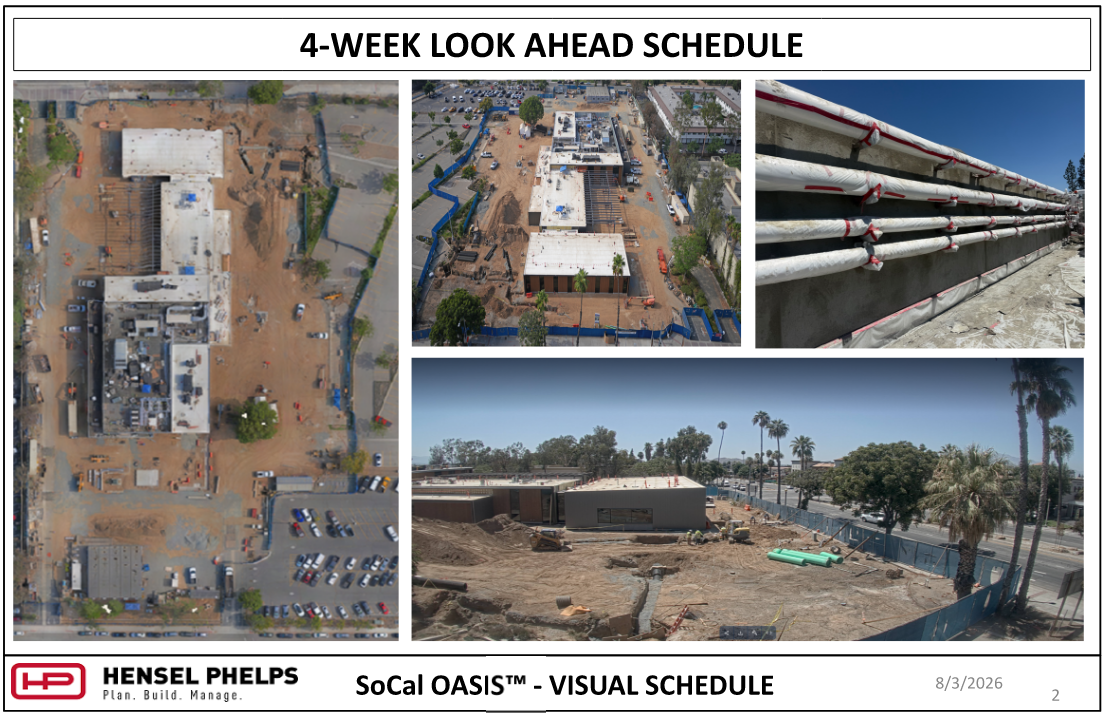 Slide 2 of the Hensel Phelps visual schedule (August 3, 2026) highlights overall construction site progress for the SoCal OASIS™ project. It features an overhead aerial view of the building layout alongside three updated site photos: a high-angle view looking down the length of the complex, a close-up of insulated exterior utility piping mounted along a concrete wall, and a wide elevated view of ongoing site work, excavation, and green utility pipes bordered by palm trees along the perimeter.