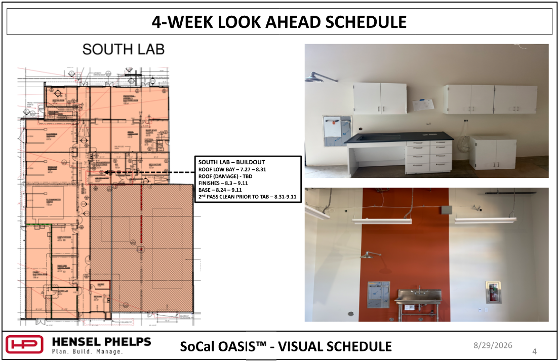 "4-Week Look Ahead Schedule" slide for South Lab at SoCal OASIS by Hensel Phelps, featuring an architectural floor plan with schedule milestones alongside lab interior progress photos showing installed white cabinetry, countertops, and utility fixtures against a orange accent wall.